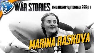 The Night Witches Part 1: Marina Raskova