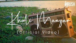 Inrush - Khali Manzar (Official Video)