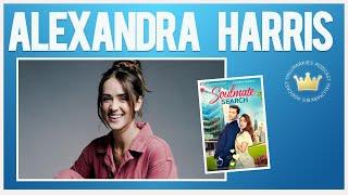 Actress ALEXANDRA HARRIS Interview (THE SOULMATE SEARCH, CHRISTMAS AT THE AMISH BAKERY)