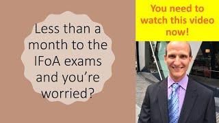 IFoA exam tips - the last month