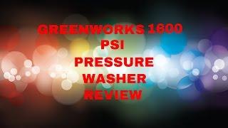 ELECTRIC GREENWORKS 1600 PSI PRESSURE WASHER REVIEW (Fresh Shine)