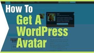 How To Get a WordPress Avatar