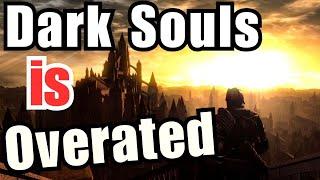 DARK SOULS and ELDEN RING Is Overrated. Here's Why.