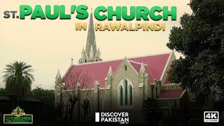 Discover the Magnificence of St. Paul's Church in Rawalpindi A Glimpse into History and Architecture