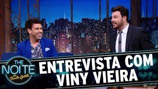 Entrevista com Viny Vieira | The Noite (30/11/17)