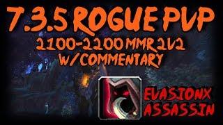 [Evasionx] 7.3.5 Assassination Rogue PvP - 2v2 W/Commentary - Tips/Strategy