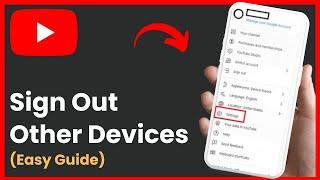 How To Sign Out Youtube Account From Other Devices !