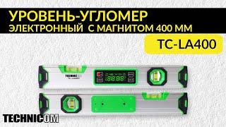 Уровень-угломер электронный с магнитом 400 мм TECHNICOM TC-LA400