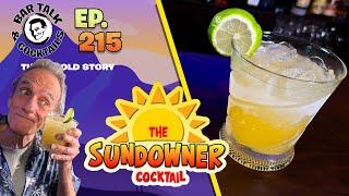 The Sundowner Cocktail | Bar Talk & Cocktails