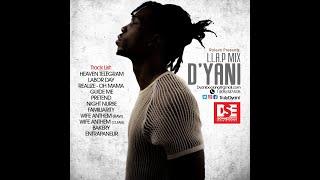 D'yani LLAP Mixtape 2020 - New Upcoming Artist(Must Listen)