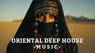 Oriental Deep House 2024