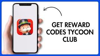 How To Get Monopoly GO Reward Codes Tycoon Club