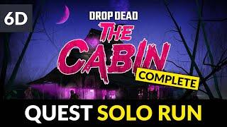 Drop Dead: The Cabin | Complete Solo Run / Walkthrough