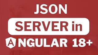 How to run JSON Server in Angular 18?