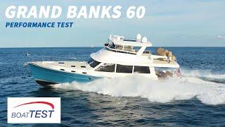 Grand Banks 60 (2020) - Test Video by BoatTEST.com