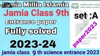 jamia class 9th entrance question paper fully solved 2023-24