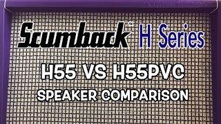 Scumback H55 vs H55PVC Speaker Comparison