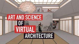 The Art and Science of Virtual Architecture - RealTime Conference 2020