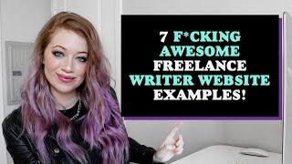 FREELANCE WRITER WEBSITE EXAMPLES : 7 F*cking Awesome Writing Portfolios that SELL!!