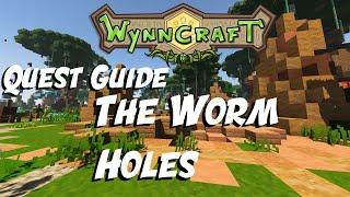 [R.o.L 1] The Worm Holes - Quest Guide [Updated] | Wynncraft