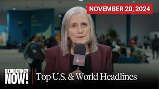 Top U.S. & World Headlines — November 20, 2024