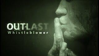 OUTLAST DLC: WHISTLEBLOWER LIVE!