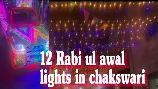 12 Rabi ul awal lights in chakswari