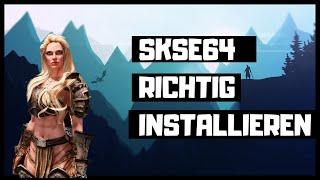 Skyrim:  SKSE64 richtig installieren! | Anfänger Guide 2020