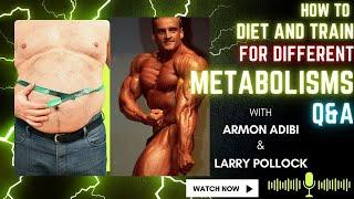 Metabolism and Q & A Live with Larry Pollock and Armon Adibi