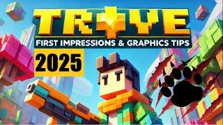 Trove in 2025 | First Impressions | Optimization Tips |