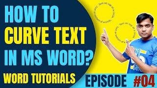 How to Curve Text in Microsoft Word???  [2019, 2016, 2010, 2007]