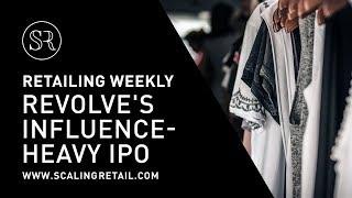 Revolve's IPO Filing Is All About Influence/RW