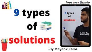 Types of Solutions | Mayank Kalra