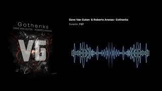 Dave Van Guten   Gothenks Original Mix PREMIERE