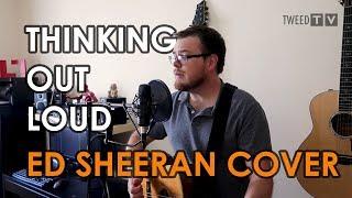 Thinking Out Loud - Ed Sheeran Cover by Lee Townsend