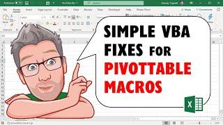 Simple VBA Fixes for Excel PivotTable Macros