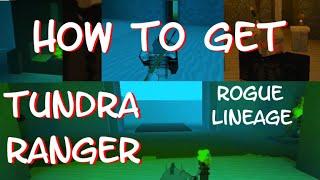 How to get TUNDRA Ranger Outfit | Rogue Lineage