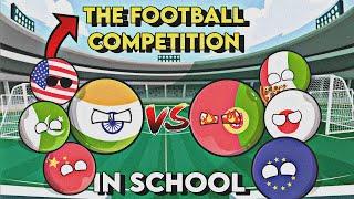 THE FOOTBALL COMPETITION IN THE SCHOOL [Funny] || THE EPIC MATCH EVER .  || CRAZY MAPPING