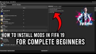 How To Install Mods In FIFA 19 | Tutorial For Complete Beginners