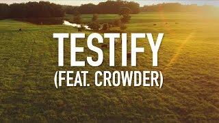 Testify (feat. Crowder) - [Lyric Video] Social Club Misfits