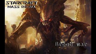 StarCraft Brood war Mass Recall Прохождение Зерги "Ярость роя"