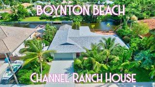 Boynton Beach Channel Ranch Dream House