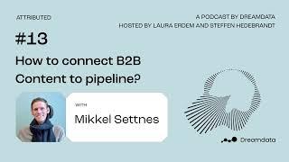 How to connect B2B Content to pipeline?