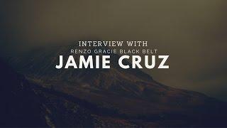 Interview with Renzo Gracie Black Belt: Jamie Cruz