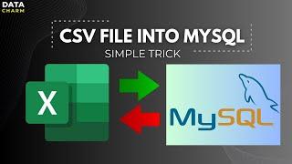 Learn to Import CSV File into MySQL Workbench  | 2024