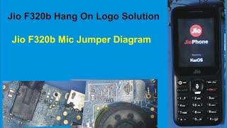 Jio F320b Hang On Logo Solution || Jio F320b Mic Jumper Diagram