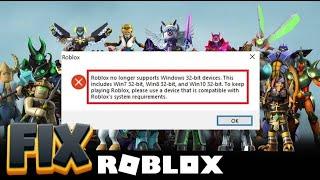 How to Fix Roblox No Longer Support 32 Bit || Roblox No Longer Support 32 Bit