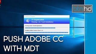 Deploy Adobe CC with MDT 2013