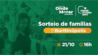 Sorteio de Famílias - Buritinópolis