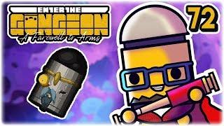 He Goes to the Abbey of the True Gun | Part 72 | Let's Play: Enter the Gungeon: Farewell to Arms